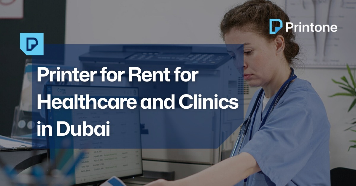 printer-for-rent-for-healthcare-clinics-dubai