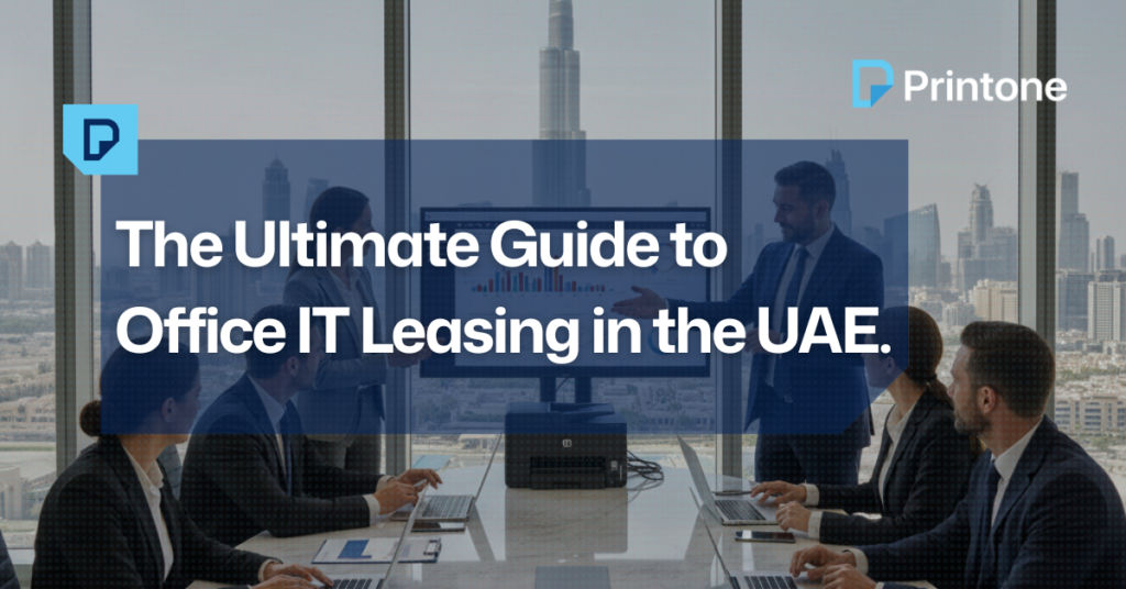 The Ultimate Guide to Office IT Leasing in the UAE