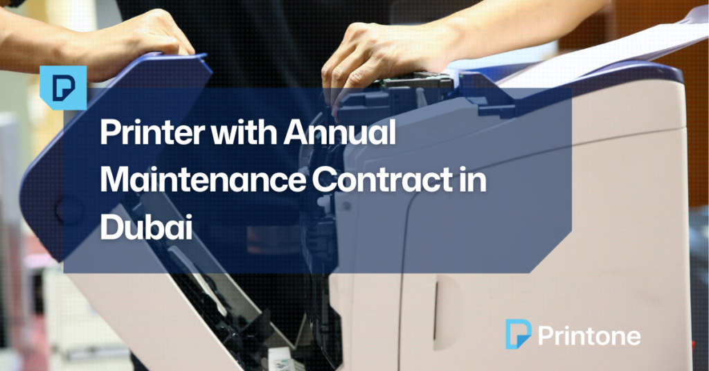 printer-with-annual-maintenance-contract-in-dubai