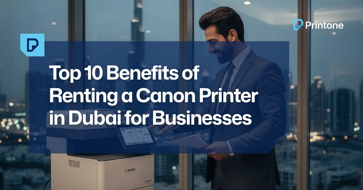 benefits-canon-printer-rental-dubai-businesses