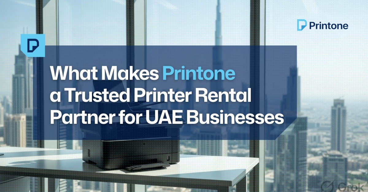Printone-trusted-printer-rental-partner-uae